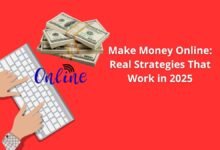 Make Money Online: Real Strategies That Work in 2025