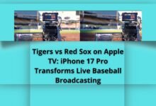 Tigers vs Red Sox on Apple TV: iPhone 17 Pro Transforms Live Baseball Broadcasting