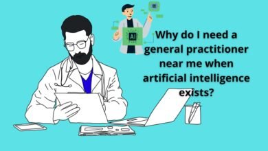 Why do I need a general practitioner near me when artificial intelligence exists?
