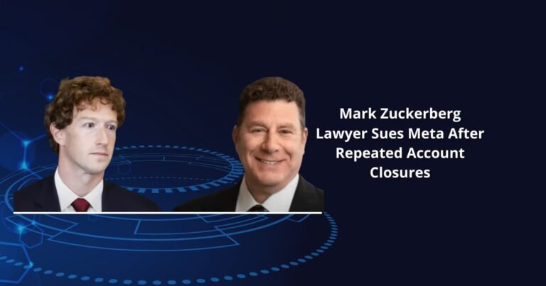 Mark Zuckerberg Lawyer Sues Meta After Repeated Account Closures