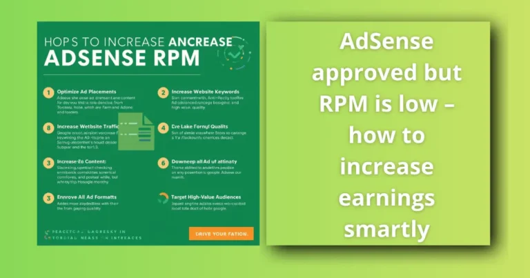 AdSense approved but RPM is low – how to increase earnings smartly