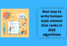 Best way to write human-style content that ranks in 2025 algorithms 8 Best way to write human-style content that ranks in 2025 algorithms