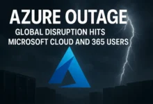 Azure Outage: Global Disruption Hits Microsoft Cloud and 365 Users