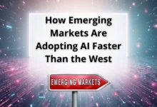 How Emerging Markets Are Adopting AI Faster Than the West 34 How Emerging Markets Are Adopting AI Faster Than the West
