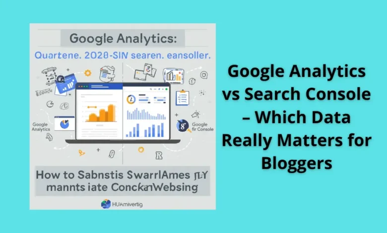 Google Analytics vs Search Console – Which Data Really Matters for Bloggers 1 Google Analytics vs Search Console – Which Data Really Matters for Bloggers