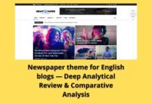 Newspaper theme for English blogs — Deep Analytical Review & Comparative Analysis