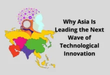 Why Asia Is Leading the Next Wave of Technological Innovation 32 Why Asia Is Leading the Next Wave of Technological Innovation