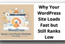 Why Your WordPress Site Loads Fast but Still Ranks Low 19 Why Your WordPress Site Loads Fast but Still Ranks Low