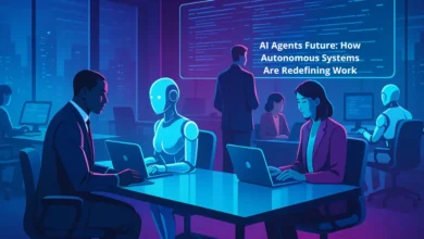 AI Agents Future: How Autonomous Systems Are Redefining Work