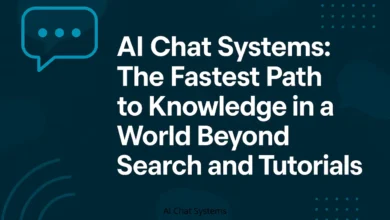 AI Chat Systems: The Fastest Path to Knowledge in a World Beyond Search and Tutorials