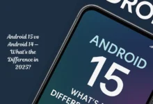 Android 15 vs Android 14 — What’s the Difference in 2025?