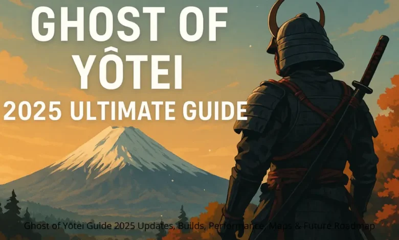 Ghost of Yōtei Guide 2025 Updates, Builds, Performance, Maps & Future Roadmap