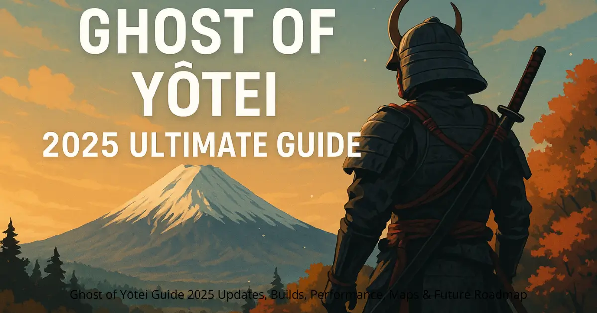 Ghost of Yōtei Guide 2025 Updates, Builds, Performance, Maps & Future Roadmap