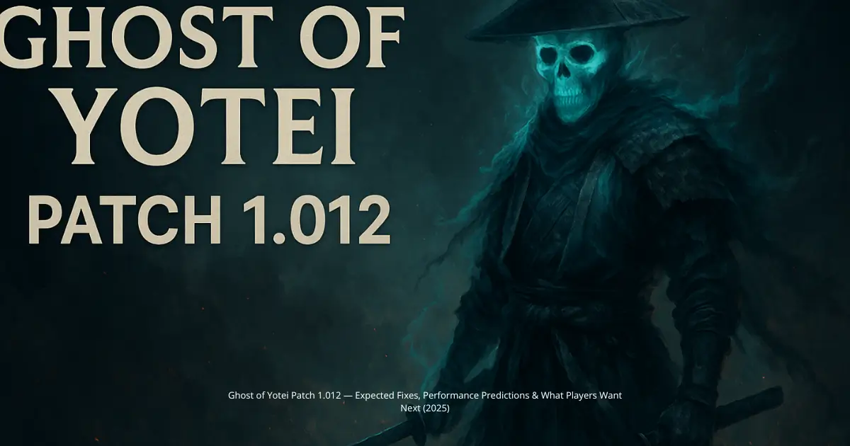 Ghost of Yotei Patch 1.012 — Expected Fixes, Performance Predictions & What Players Want Next (2025)