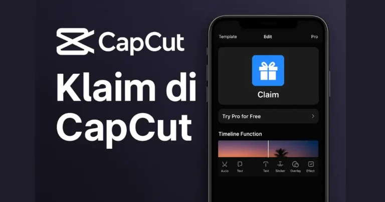 Klaim di CapCut: How the New Claim Feature Is Changing User Engagement in 2025