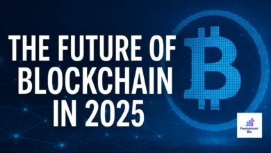 The Future of Blockchain in 2025: How Decentralization Is Redefining Global Finance