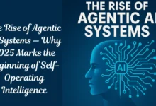 The Rise of Agentic AI Systems — Why 2025 Marks the Beginning of Self-Operating Intelligence