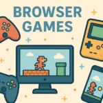 Best Browser Games 2025 – Play Free Online Instantly