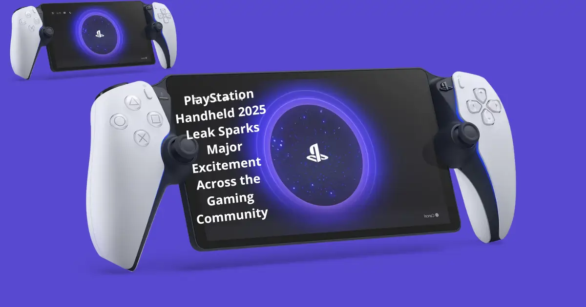 PlayStation Handheld 2025 Leak Sparks Major Excitement Across the Gaming Community