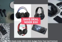 Top Tech Deals Under $50 in 2025: Budget Picks That Feel Premium