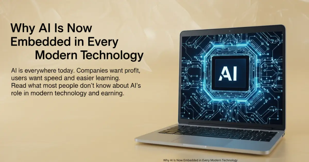 Why AI Is Now Embedded in Every Modern Technology