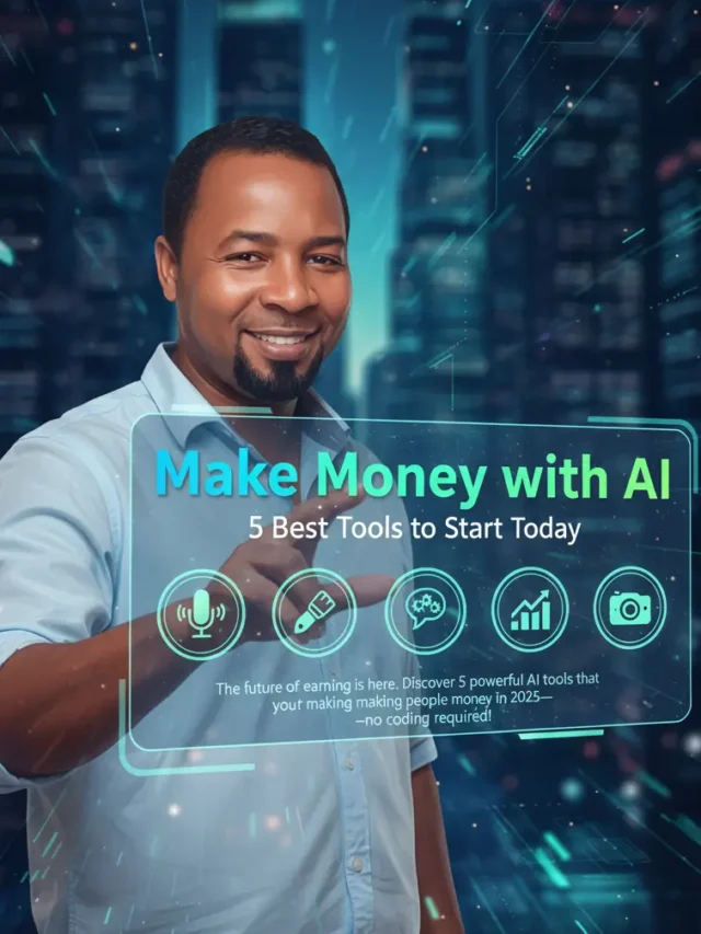 Make Money with AI: 5 Best Tools to Start
