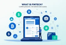 What Is FinTech? A Comprehensive Information Guide