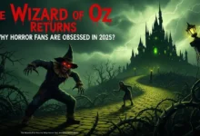The Wizard of Oz Returns: Why Horror Fans are Obsessed in 2025?