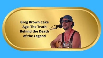 Greg Brown Cake Age: The Truth Behind the Death of the Legend