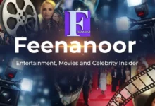What is Feenanoor? Entertainment, Movies, and Celebrity Insider