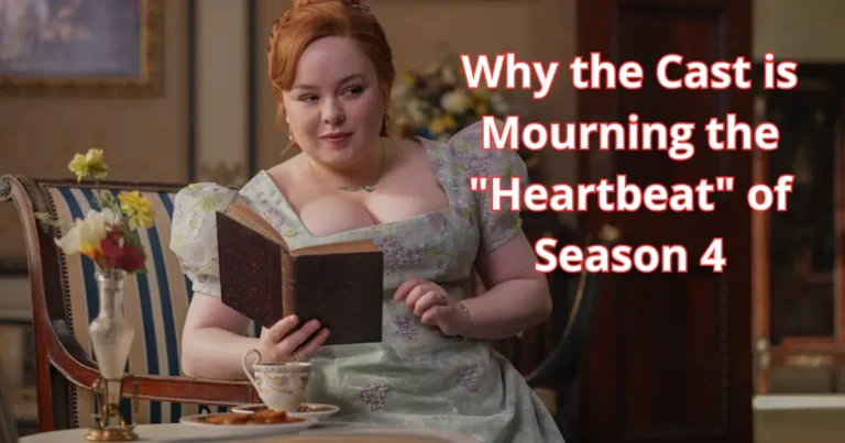 Why the Cast is Mourning the "Heartbeat" of Season 4