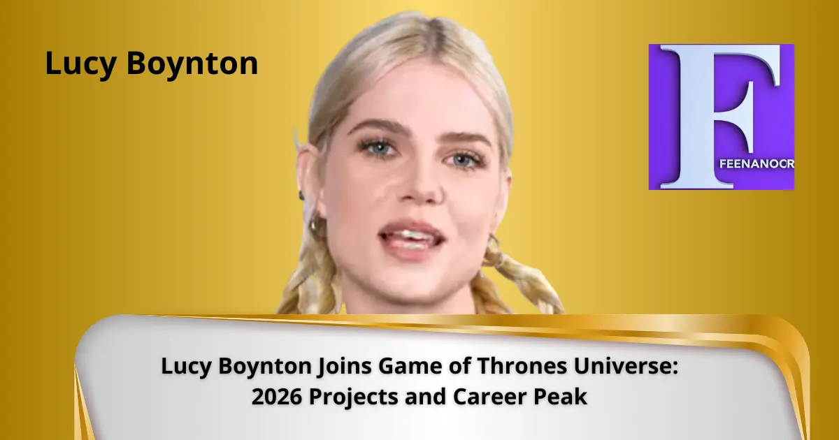 Lucy Boynton Joins Game of Thrones Universe: 2026 Projects and Career Peak 8 lucy-boynton-news-game-of-thrones-knight-seven-kingdoms-2026