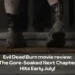 Evil Dead Burn movie review: The Gore-Soaked Next Chapter Hits Early July!