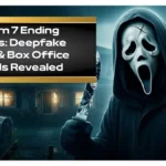 Scream 7 Ending Spoilers: Deepfake Twists & Box Office Records Revealed