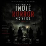 Upcoming Indie Horror Movies in 2026.