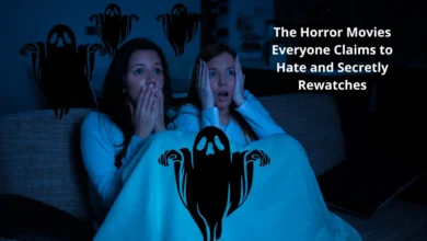 The Horror Movies Everyone Claims to Hate and Secretly Rewatches 1 The Horror Movies Everyone Claims to Hate and Secretly Rewatches