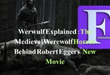 Werwulf Explained: The Medieval Werewolf Horror Behind Robert Eggers’ New Movie